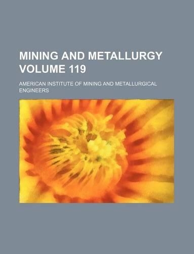 Mining and Metallurgy Volume 119