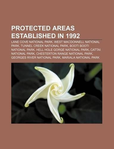 Protected Areas Established in 1992: Lane Cove National Park, West MacDonnell National Park, Tunnel Creek National Park(English)