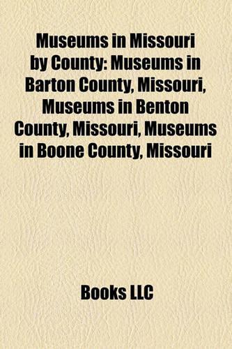 Museums in Missouri by County