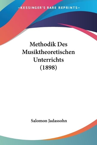 Methodik Des Musiktheoretischen Unterrichts (1898)
