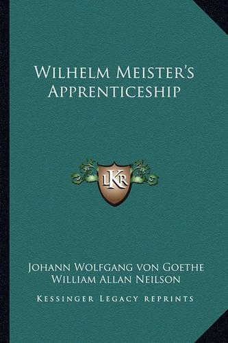 Wilhelm Meister's Apprenticeship: (English)