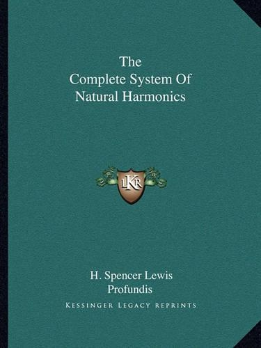 The Complete System Of Natural Harmonics