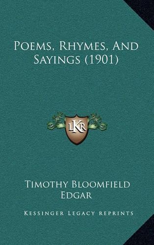 Poems, Rhymes, And Sayings (1901)