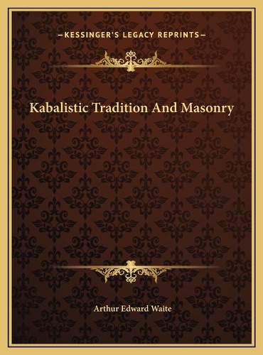 Kabalistic Tradition And Masonry