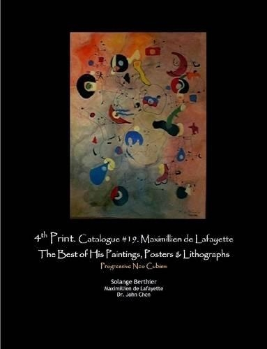 4th Print. Catalogue #19. Maximillien De Lafayette: the Best of His Paintings, Posters & Lithographs