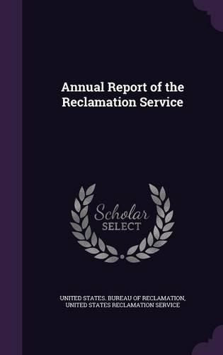 Annual Report of the Reclamation Service