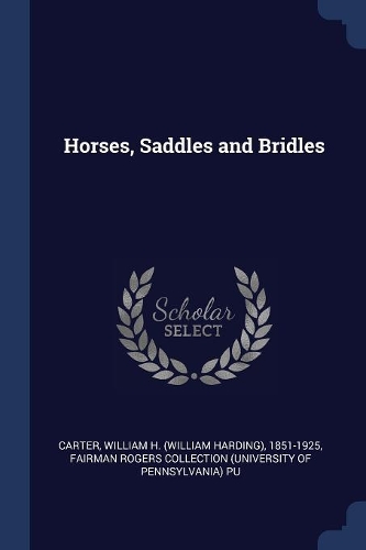 Horses, Saddles and Bridles