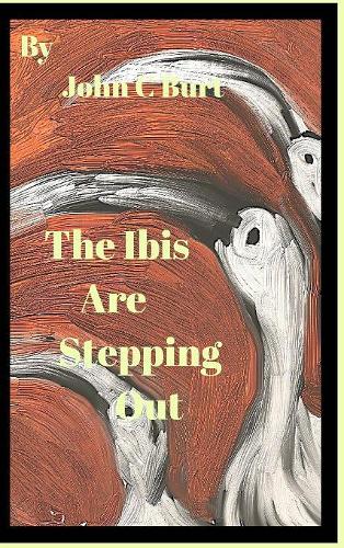 The Ibis Are Stepping Out.