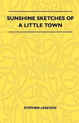 Sunshine Sketches of a Little Town