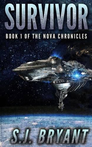 Survivor: Book 1 of the Nova Chronicles