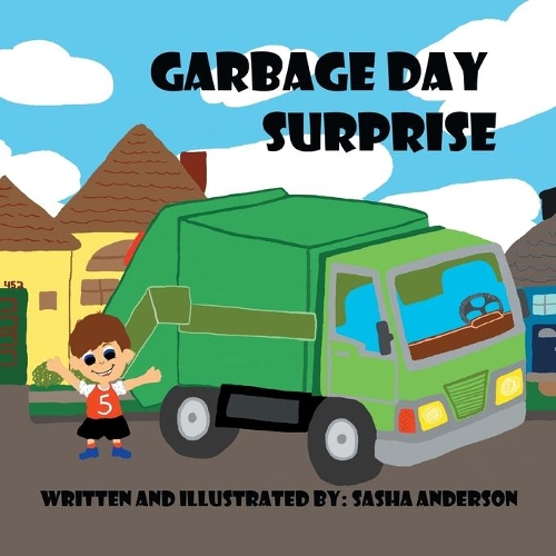 Garbage Day Surprise: (English)
