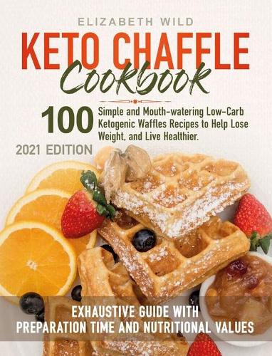 Keto Chaffle Cookbook