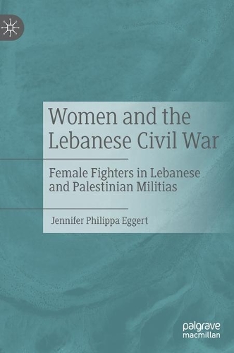 Women and the Lebanese Civil War