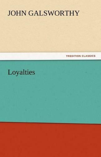 Loyalties: (English)