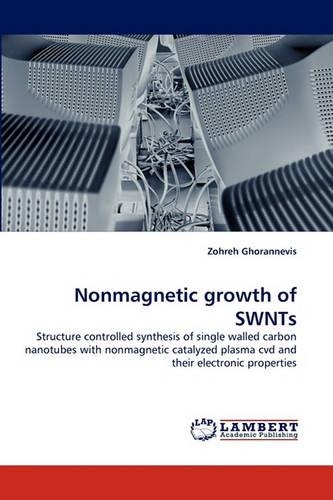 Nonmagnetic Growth of Swnts: (English)
