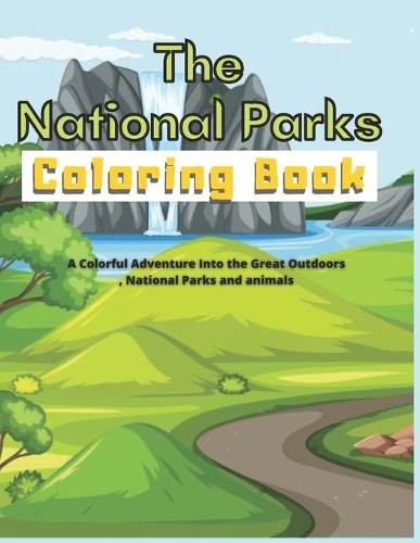 The National Parks Coloring Book