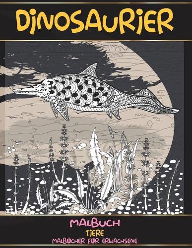 Malbuch - Malbücher für Erwachsene - Tiere - Dinosaurier