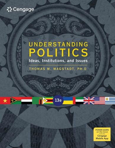 Bundle: Understanding Politics: Ideas, Institutions, and Issues, Loose-Leaf Version, 13th + Mindtap, 1 Term Printed Access Card
