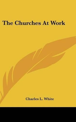 The Churches At Work