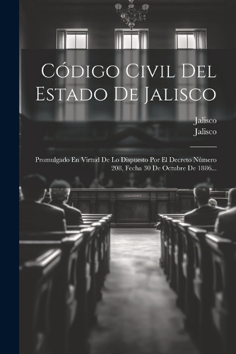 Código Civil Del Estado De Jalisco
