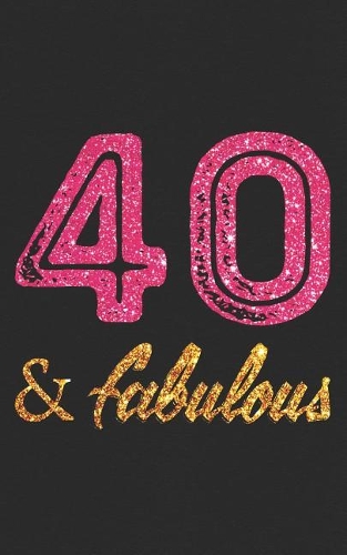 40 & Fabulous