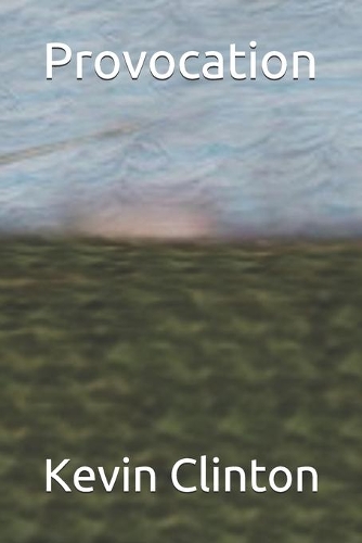 Provocation