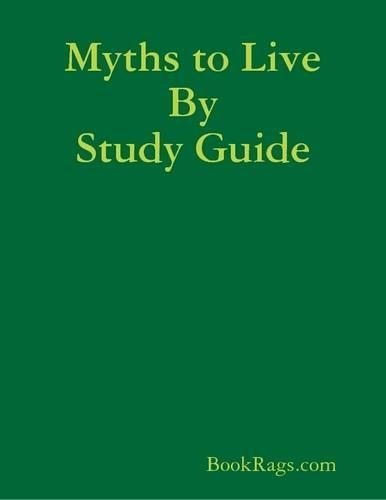 Myths to Live By Study Guide