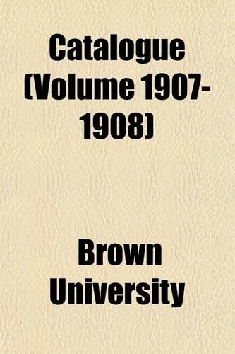 Catalogue (Volume 1907-1908)