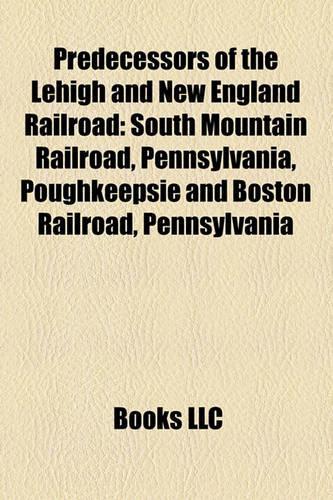 Predecessors of the Lehigh and New England Railroad