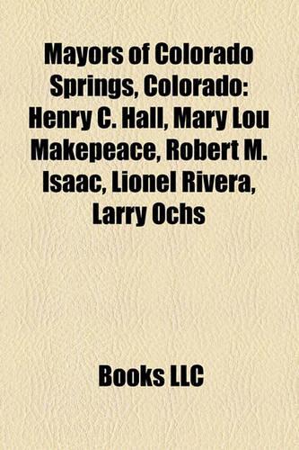 Mayors of Colorado Springs, Colorado