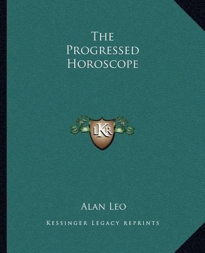 The Progressed Horoscope: (English)