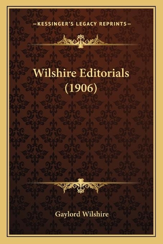 Wilshire Editorials (1906)