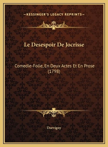 Le Desespoir De Jocrisse