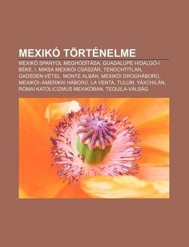 Mexiko Tortenelme