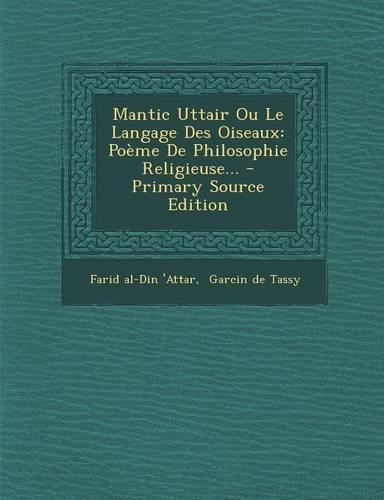 Mantic Uttair Ou Le Langage Des Oiseaux
