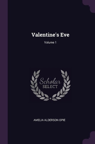 Valentine's Eve; Volume 1