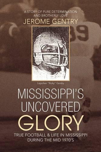 Mississippi's Uncovered Glory: (English)