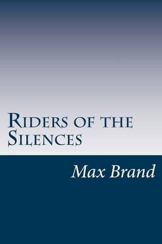Riders of the Silences