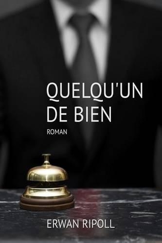 Quelqu'un de bien: (French)