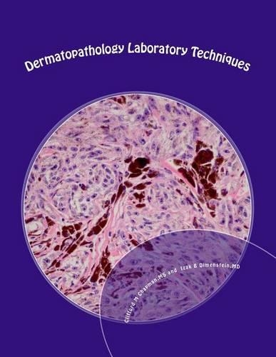 Dermatopathology Laboratory Techniques