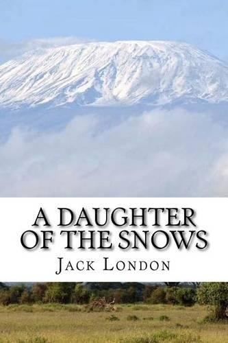 A Daughter of the Snows