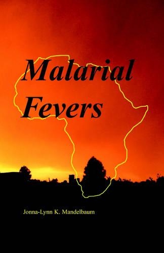 Malarial Fevers: A Pioneer Missionary in Africa
