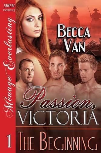 Passion, Victoria 1