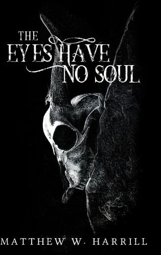 The Eyes Have No Soul