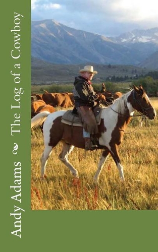 The Log of a Cowboy