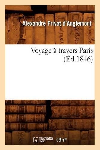 Voyage à travers Paris (Éd.1846)