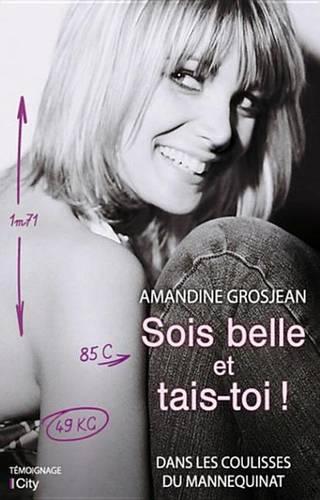 Sois Belle Et Tais-Toi !