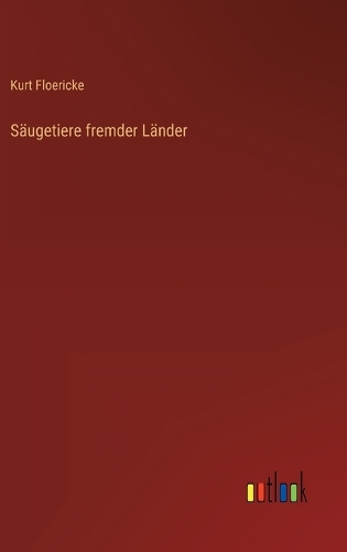 Säugetiere fremder Länder