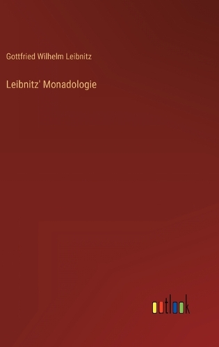 Leibnitz' Monadologie