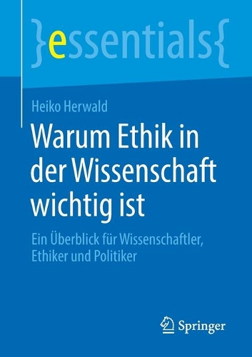 Warum Ethik in der Wissenschaft wichtig ist